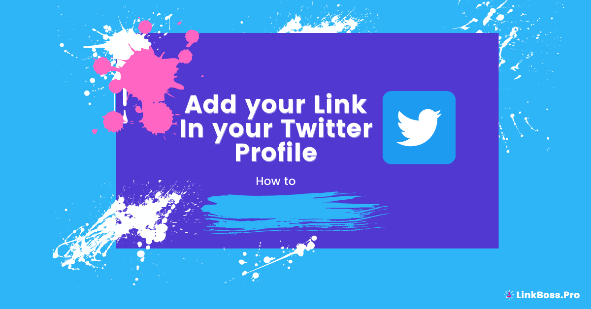 LinkBossPro Add your Biolink to your Twitter profile cover