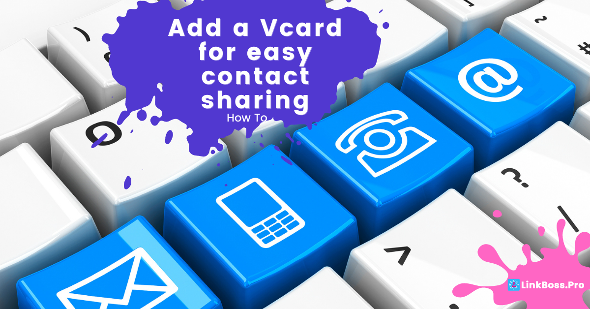 LinkBoss Pro Vcard add box blog article cover image